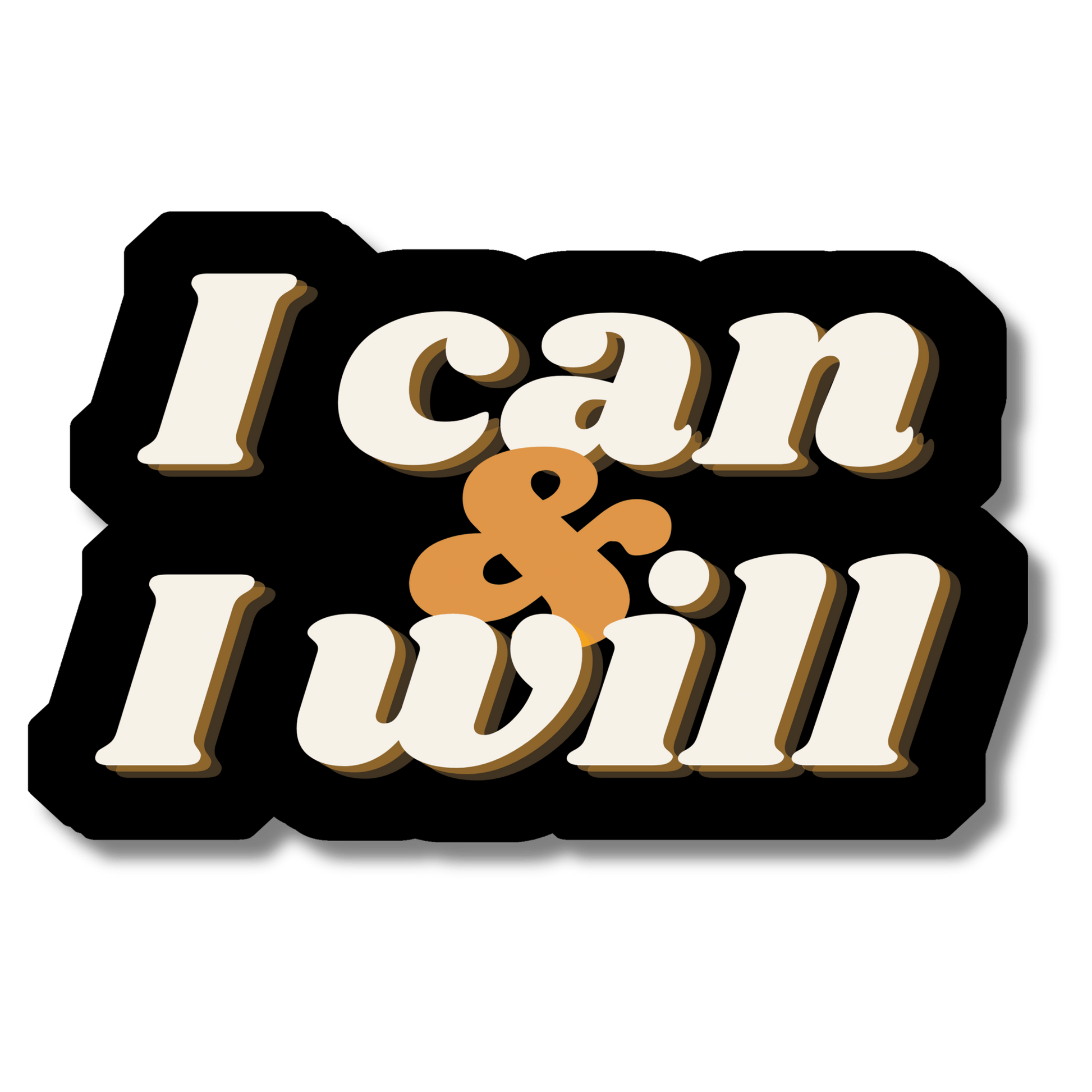 I can & I will - Stckr