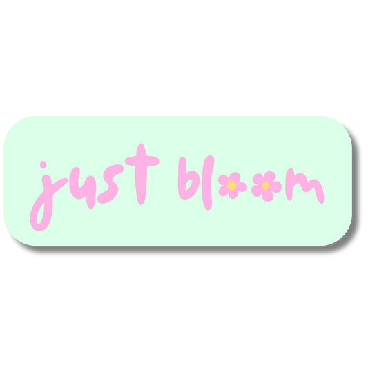 Just bloom - Stckr