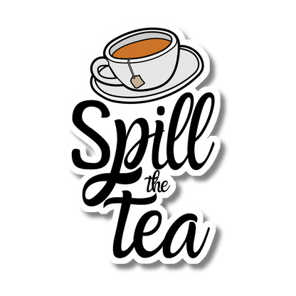 Spill the tea - Stckr